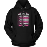 PINK I Love To Ride UNISEX Sweatshirt-Hoodie