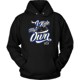 BLUE I Ride My Own UNISEX Long Sleeve, Sweatshirt or Pullover Hoodie
