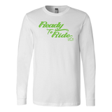 GREEN READY TO RIDE UNISEX LONG SLEEVE TEE