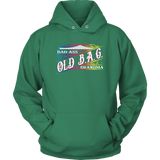 OLD B.A.G. Bad Ass Grandma Pullover Hoodie