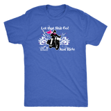 Let that Shit Go!  Open Road Girl (MEN'S STYLE) Triblend Tee