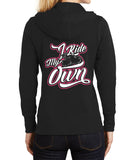 I Ride My Own Ladies Full-Zip Hooded Fleece Jacket, 3 Colors