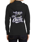 I Ride My Own Ladies Full-Zip Hooded Fleece Jacket, 3 Colors