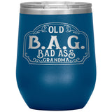 OLD B.A.G. BADASS GRANDMA OPEN ROAD GIRL (12 OUNCES) INSULATED WINE TUMBLER, 16 COLORS