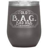 OLD B.A.G. BADASS GRANDMA OPEN ROAD GIRL (12 OUNCES) INSULATED WINE TUMBLER, 16 COLORS