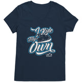 TEAL I Ride My Own Vneck Tee