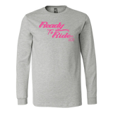 PINK READY TO RIDE UNISEX LONG SLEEVE TEE