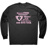 Pink/White Here is to Strong Independent Women UNISEX Long Sleeve Tee, 7 COLORS