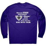 Grey/White Here is to Strong Independent Women UNISEX Long Sleeve Tee,  10 COLORS
