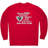 Grey/White Here is to Strong Independent Women UNISEX Long Sleeve Tee,  10 COLORS
