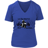 Let that Shit Go!  Open Road Girl Women's Vneck Tee