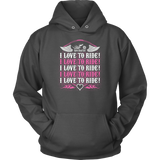 PINK I Love To Ride UNISEX Sweatshirt-Hoodie