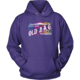 OLD B.A.G. Bad Ass Grandma Pullover Hoodie
