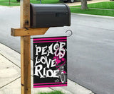 Peace Love Ride Garden or House FLAG ONLY, 7  COLORS