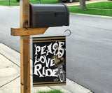 Peace Love Ride Garden or House FLAG ONLY, 7  COLORS