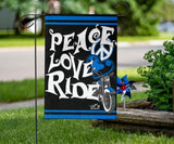 Peace Love Ride Garden or House FLAG ONLY, 7  COLORS