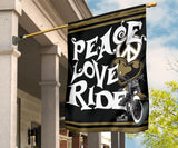 Peace Love Ride Garden or House FLAG ONLY, 7  COLORS