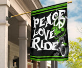 Peace Love Ride Garden or House FLAG ONLY, 7  COLORS