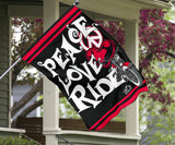 Peace Love Ride Garden or House FLAG ONLY, 7  COLORS