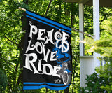 Peace Love Ride Garden or House FLAG ONLY, 7  COLORS
