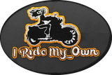 PATCH  I Ride My Own Oval Embroidered Patch, 8 COLORS