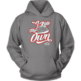 RED I RIDE MY OWN UNISEX LONG SLEEVE, SWEATSHIRT OR PULLOVER HOODIE