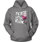 PINK Peace Love Ride Sweatshirt UNISEX Hoodie