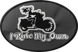 PATCH  I Ride My Own Oval Embroidered Patch, 8 COLORS