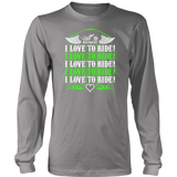 NEON GREEN I Love To Ride UNISEX Long Sleeve T-Shirt- Crewneck