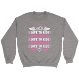 PINK I Love To Ride UNISEX Sweatshirt-Crewneck