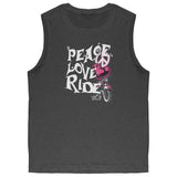 Pink Peace Love Ride UNISEX Muscle Tank