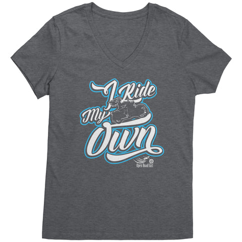 TEAL I Ride My Own Vneck Tee