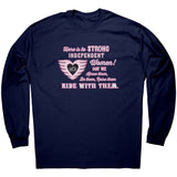 Pink/White Here is to Strong Independent Women UNISEX Long Sleeve Tee, 7 COLORS