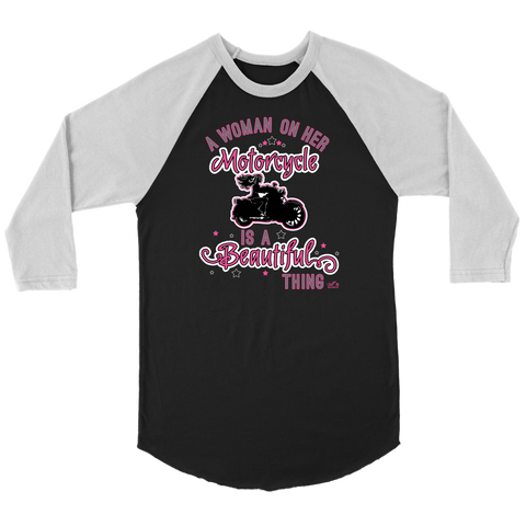 PINK A Woman on her Motorcycle is a Beautiful Thing 3/4 Sleeve Tee