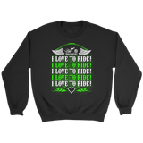 NEON GREEN I Love To Ride UNISEX Sweatshirt-Crewneck
