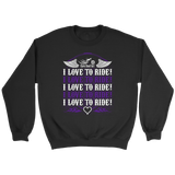 PURPLE I Love To Ride UNISEX Sweatshirt-Crewneck