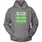 NEON GREEN I Love To Ride UNISEX Sweatshirt-Hoodie