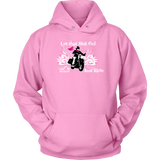Let that Shit Go!  Open Road Girl (MEN'S STYLE) Pullover Hoodie, 5 COLORS